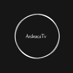 ArdnacsTv