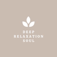 Deep Relaxation