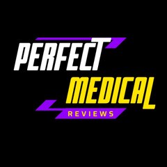 Perfect Medical Reviews