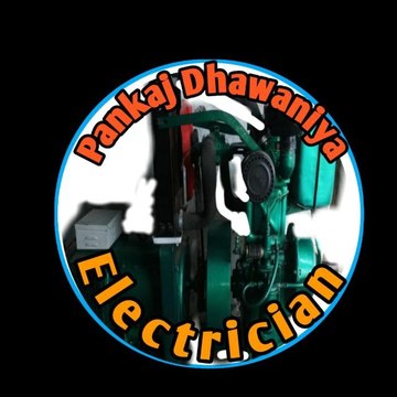 Pankaj Dhawaniya or Electrician