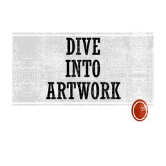 Dive Into Artwork