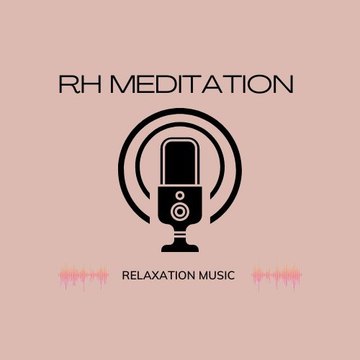 RH MEDITATION RELAXATION MUSIC