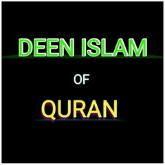 deen Islam of Quran