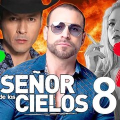 El Señor De los Cielos 8