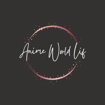 Anime World Lif