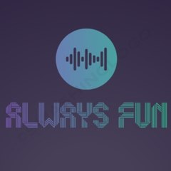 Always  fun