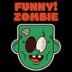 FUNNY ZOMBIE