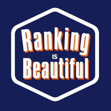 Ranking is Beautiful