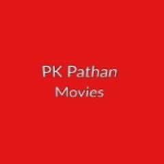 Pk Pathan Movies