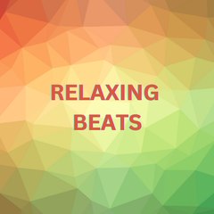RELAXING BEATS