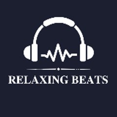 RELAXING BEATS