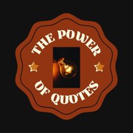THE POWER OF QUOTES