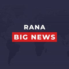 Rana Big News