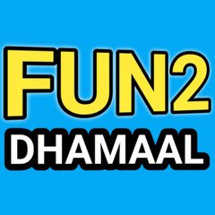 FUN2 DHAMAAL