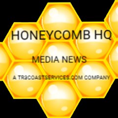 HONEYCOMB HQ MEDIA NEWS
