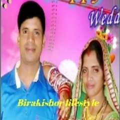 Birakishor lifestyle