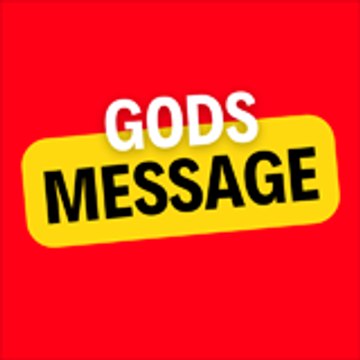 GODS MESSAGE