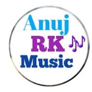 ANUJ RK MUSIC