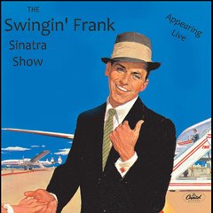 The Swingin' Frank Sinatra Show