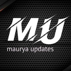Maurya Updates