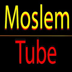 Moslem Tube