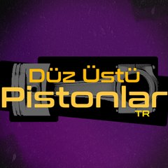 Düz Üst Pistonlar TR