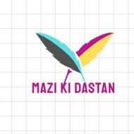 Mazi Ki Dastan