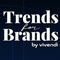 Trends for Brands by Vivendi
