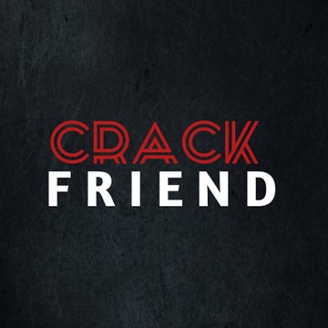 Crack Friend