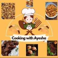 Cooking with Ayesha