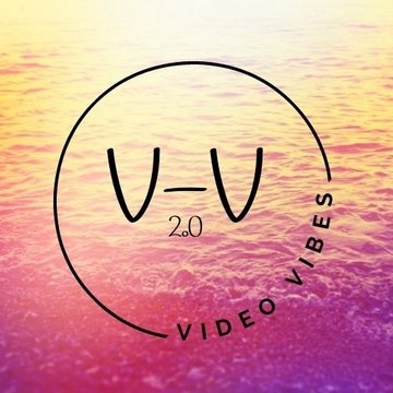 video vibes 2.0