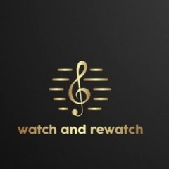 Watch And Rewatch