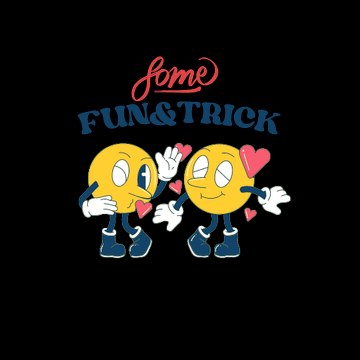 Some fun and trick