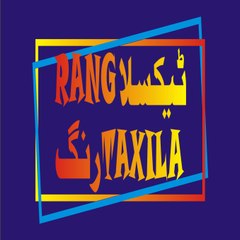 Taxila Rang