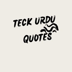 teck urdu quotes