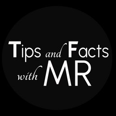 Tips and Facts with MR