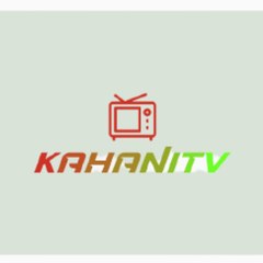 KAHANI TV