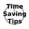 Time Saving Tips