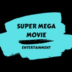 SUPER MEGA MOVIE