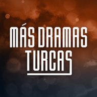 Más Dramas Turcas