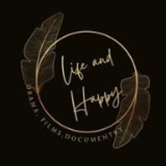 Life and happy
