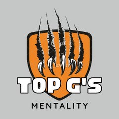 TOP G'S Mentality