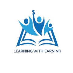 LEARNING WITH EARNING