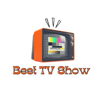 Best Tv Show