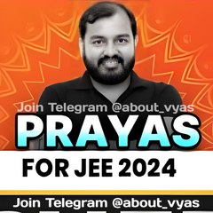 Pw Prayas JEE 2024