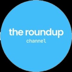 The Roundup Channel