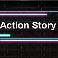 Action Story