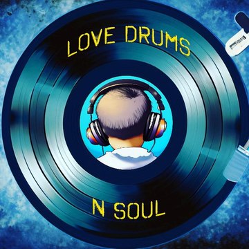 Love Drums  N Soul