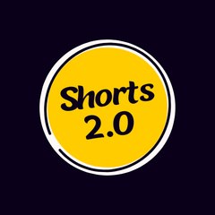 Shorts 2.0