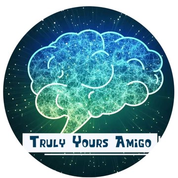 Truly Yours Amigo
